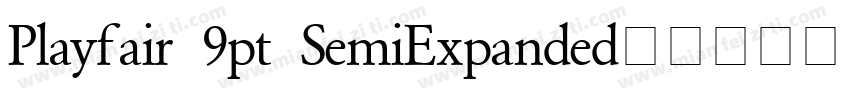 Playfair 9pt SemiExpanded字体转换